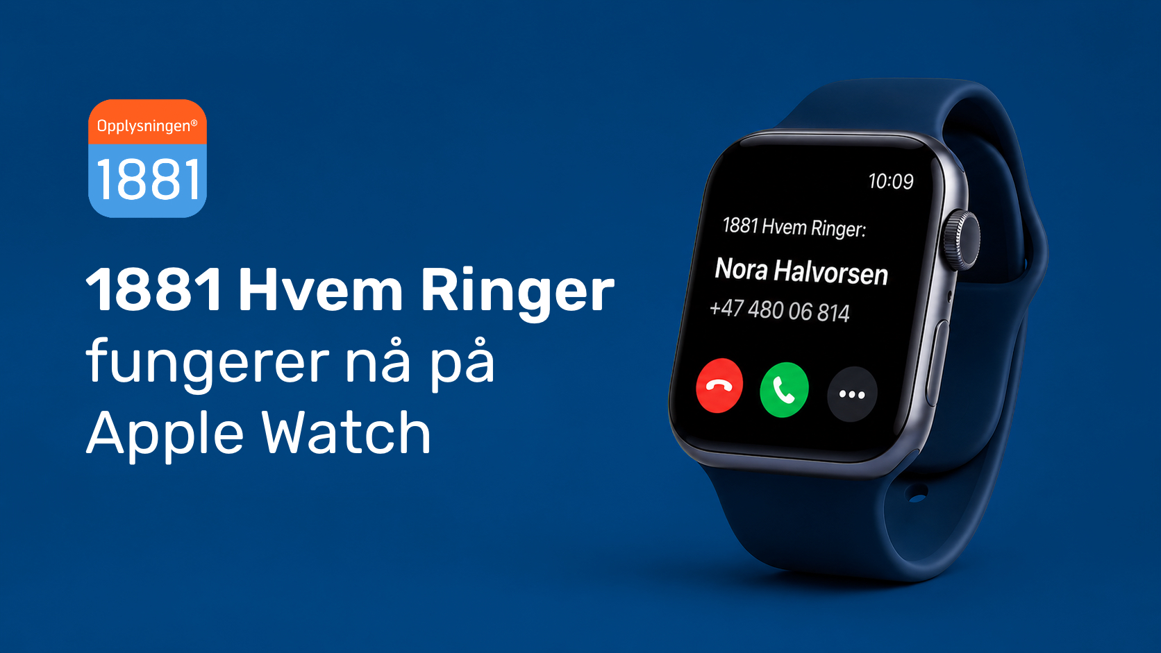 1881 Hvem Ringer fungerer nå på Apple Watch
