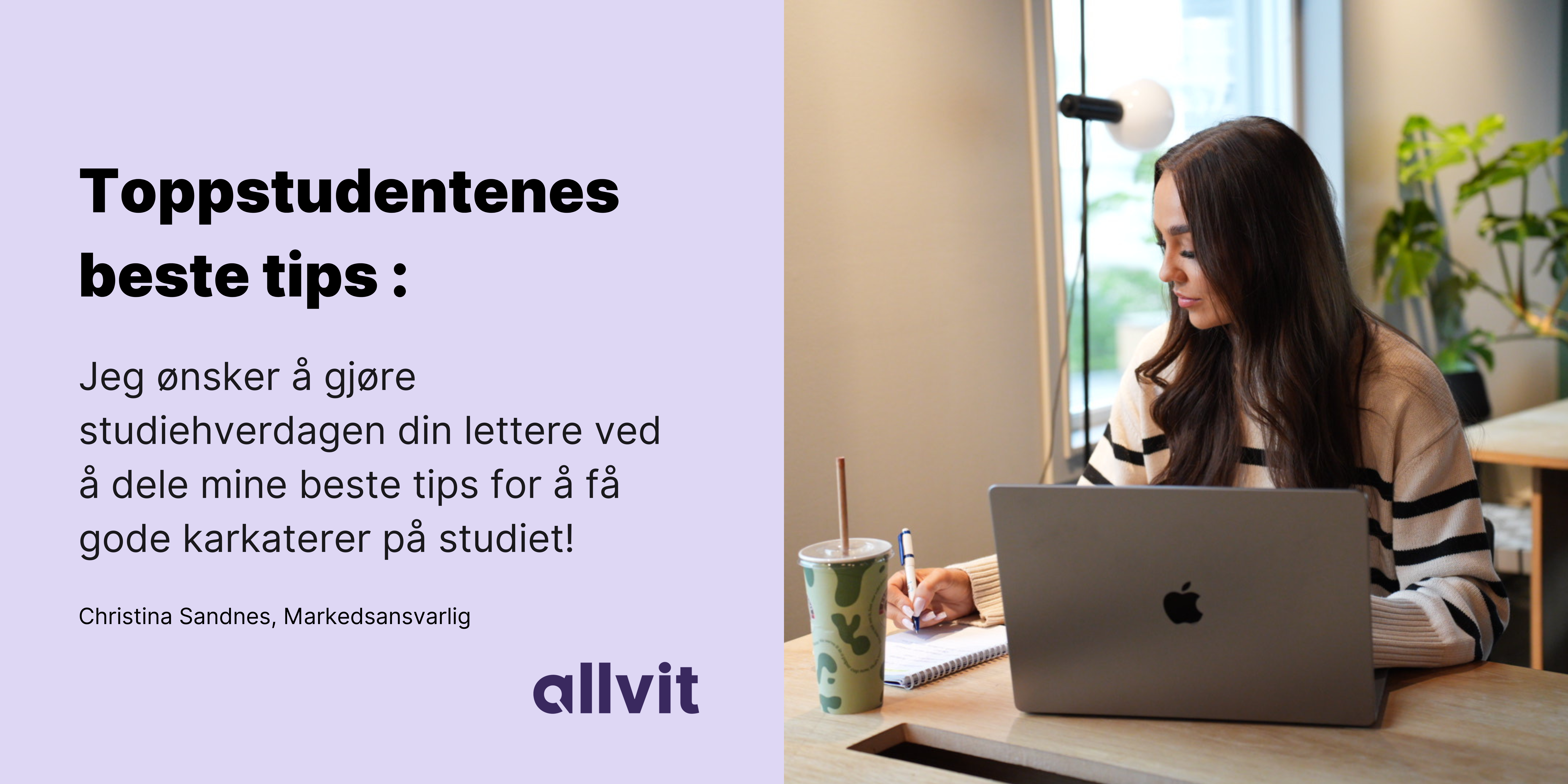 Student foran PC. Tekst: Toppstudentenes beste tips - Jeg ønsker å gjøre studiehverdagen din lettere ved å dele mine beste tips for å få gode karakterer på studiet! Foto med grafisk illustrasjon.