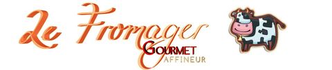 Le Fromager Gourmet