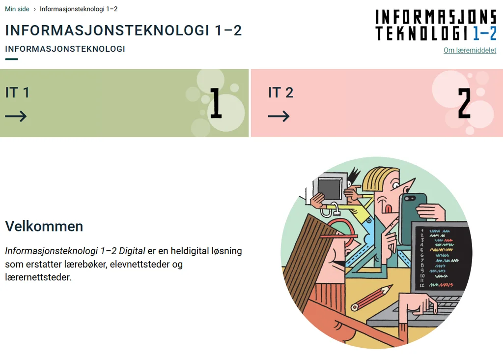 Bilde som viser forsiden til faget Informasjonsteknologi 1 og 2 i Aunivers. I en sirkel er det en morsom tegning av noen elever som programmerer.