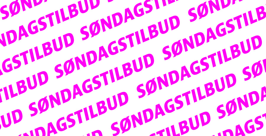 Søndagstilbud!