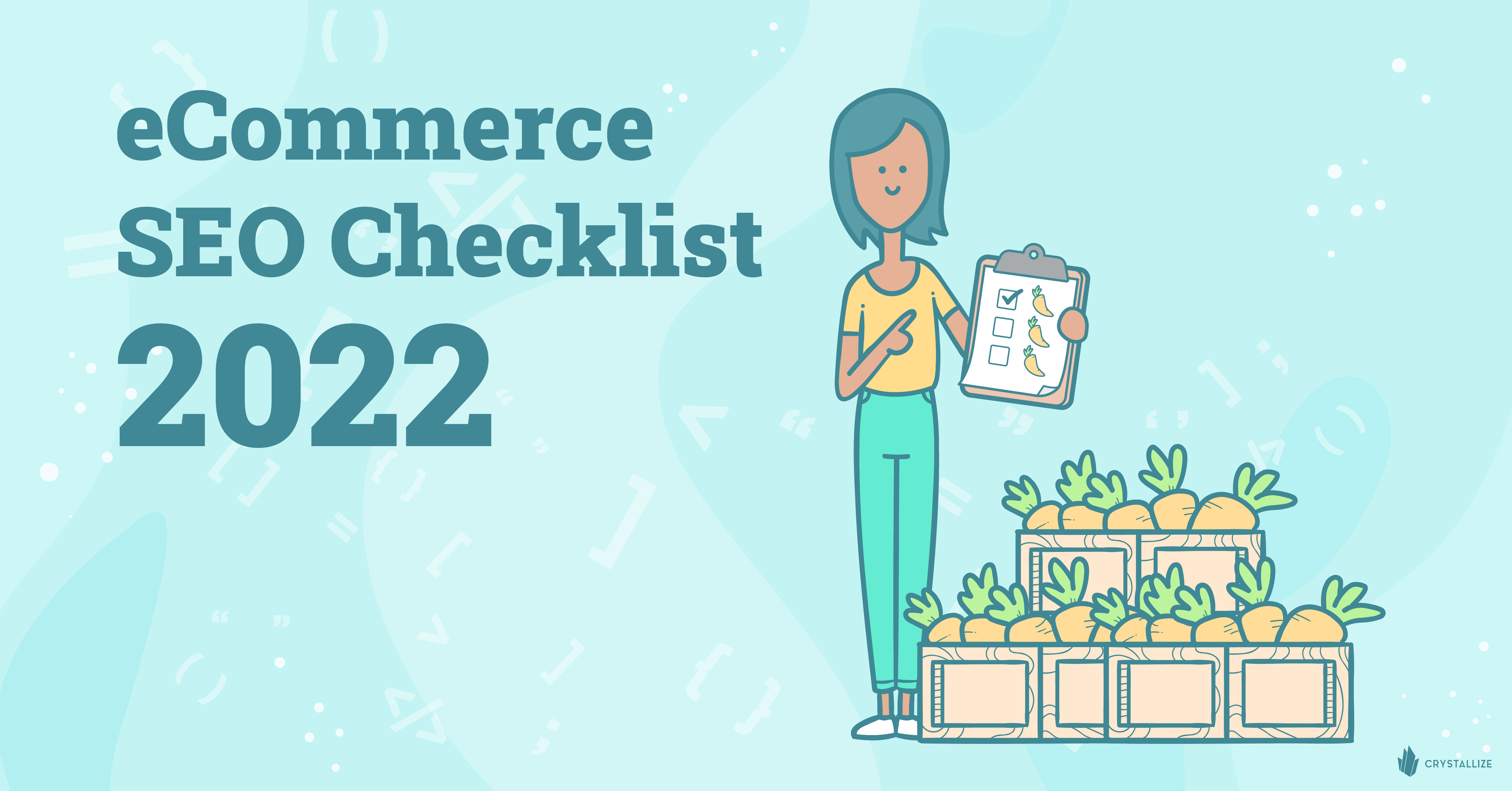 eCommerce SEO Checklist: The Best Practices For 2022