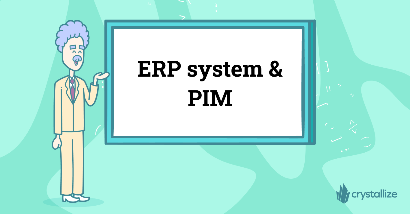 PIM vs. ERP Systems: The Differences