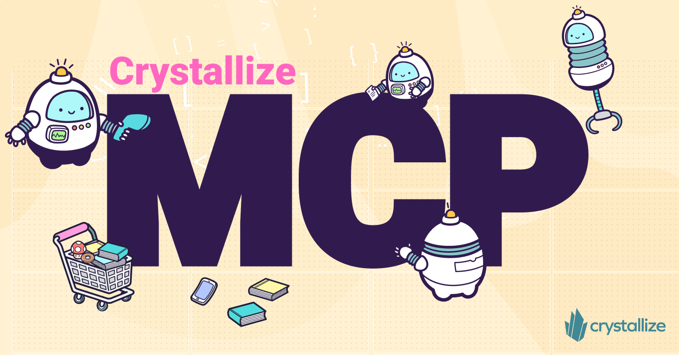 Bespoke Commerce at Scale: Announcing the Crystallize MCP Server and the Future of Agentic AI