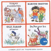 Tommy og elefanten - Karius og Baktus - Ole Jakop på bytur - Da Per var ku