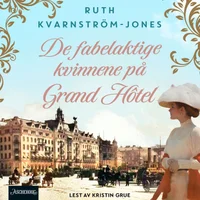 De fabelaktige kvinnene på Grand hôtel