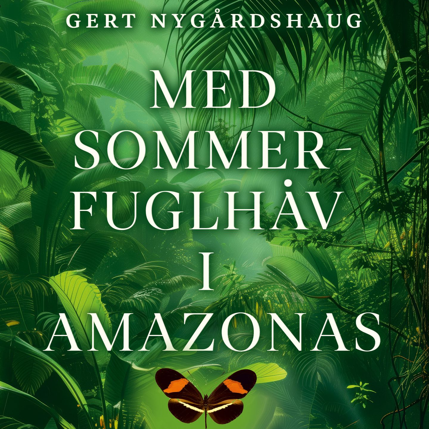 Med sommerfuglhåv i Amazonas