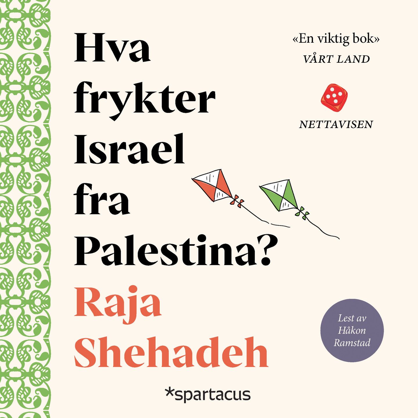 Hva frykter Israel fra Palestina?