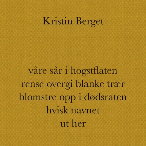 Våre sår i hogstflaten rense overgi blanke trær blomstre opp i dødsraten hvisk navnet ut her