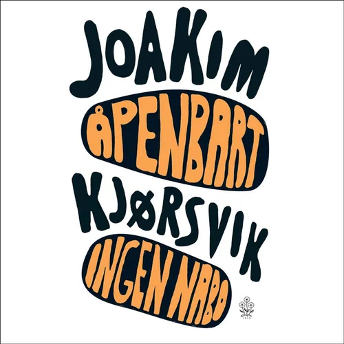 Åpenbart ingen nabo