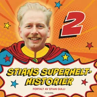 Stians superhelthistorier - Super-Stian