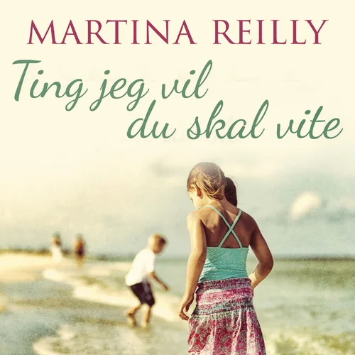 Ting jeg vil du skal vite