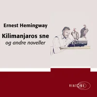 Kilimanjaros sne og andre noveller