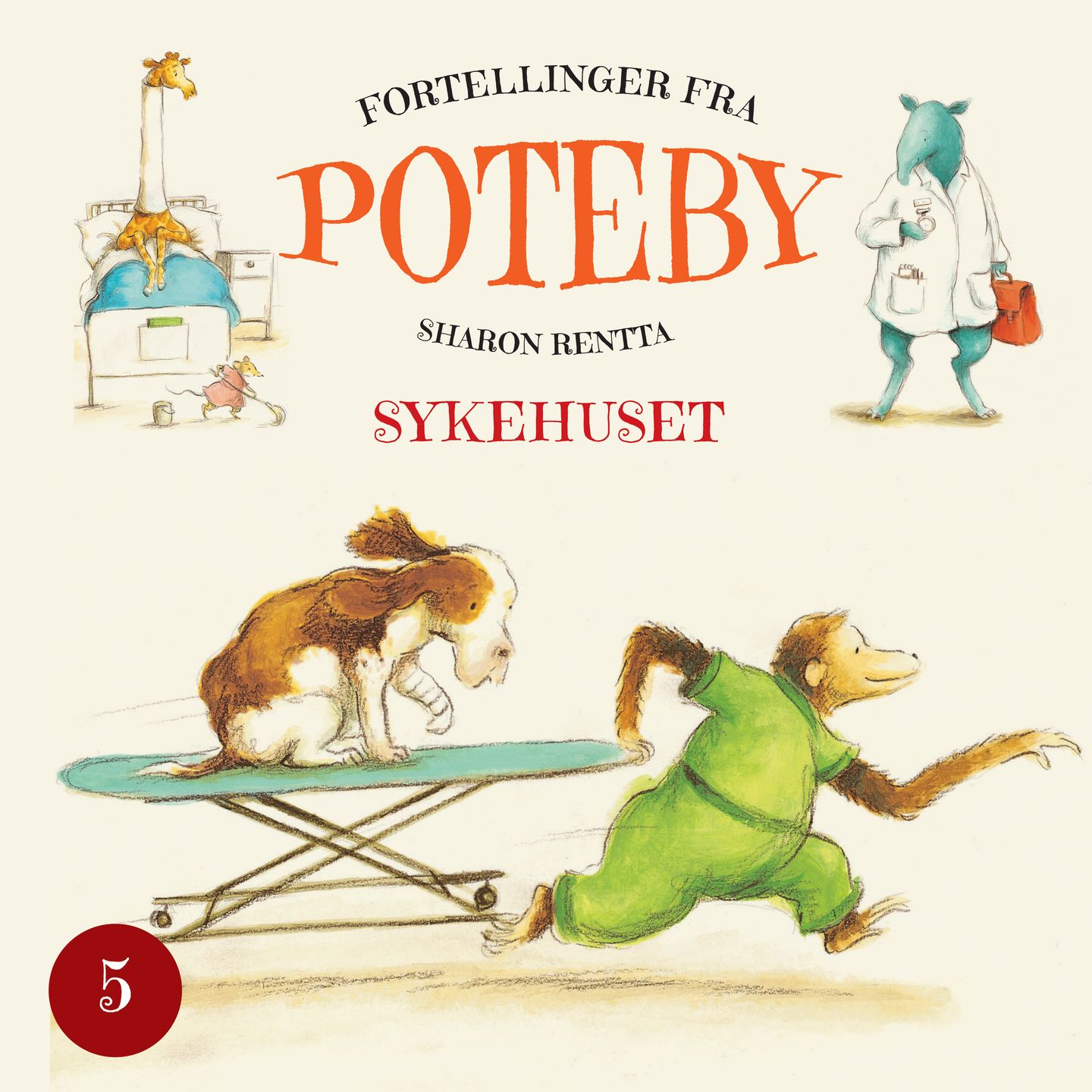 Sharon Rentta Sykehuset - Sharon Rentta - Barn - Lydbok - Fabel
