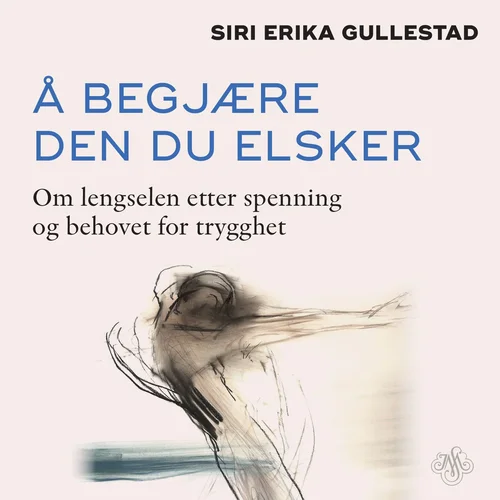 Å begjære den du elsker