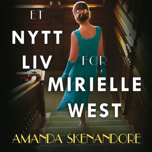 Et nytt liv for Mirielle West