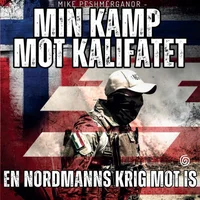 Min kamp mot kalifatet