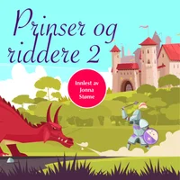 Klassiske eventyr om prinser og riddere