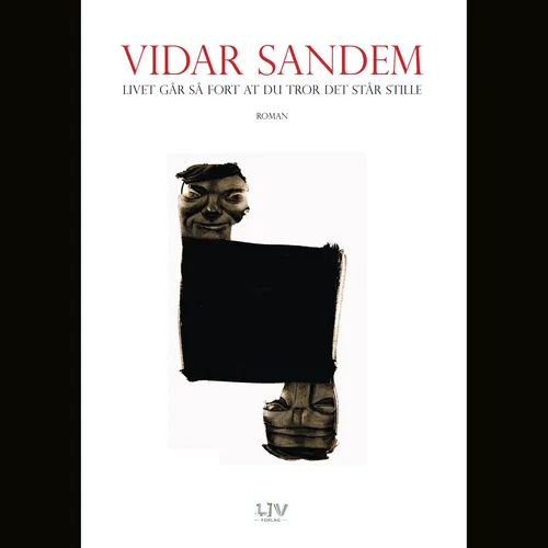 Livet går så fort at du tror det står stille