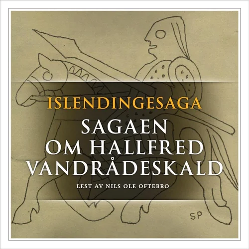 Sagaen om Hallfred Vandrådeskald