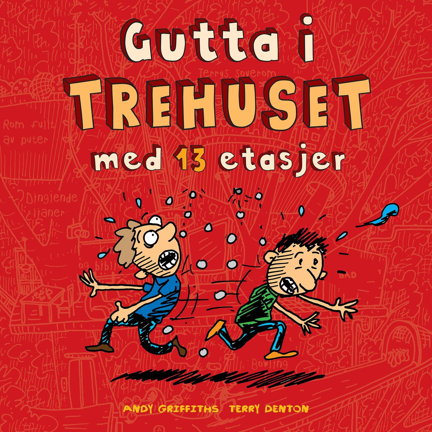 Gutta I Trehuset Med 13 Etasjer Andy Griffiths Barn Lydbok Fabel gutta-i-trehuset-med-13-etasjer-andy-griffiths-barn-lydbok-fabel