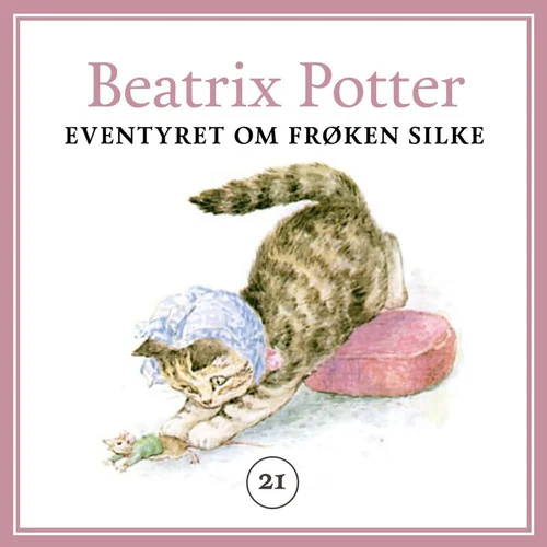 Eventyret om frøken Silke