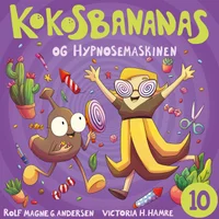 Kokosbananas og hypnosemaskinen