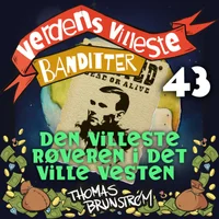 Den villeste røveren i det ville vesten