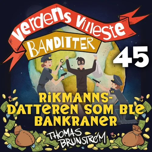 Rikmannsdatteren som ble bankraner