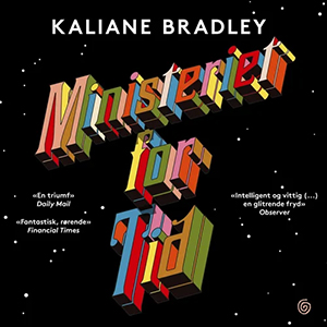 Lydboken Ministeriet for tid av Kaliane Bradley