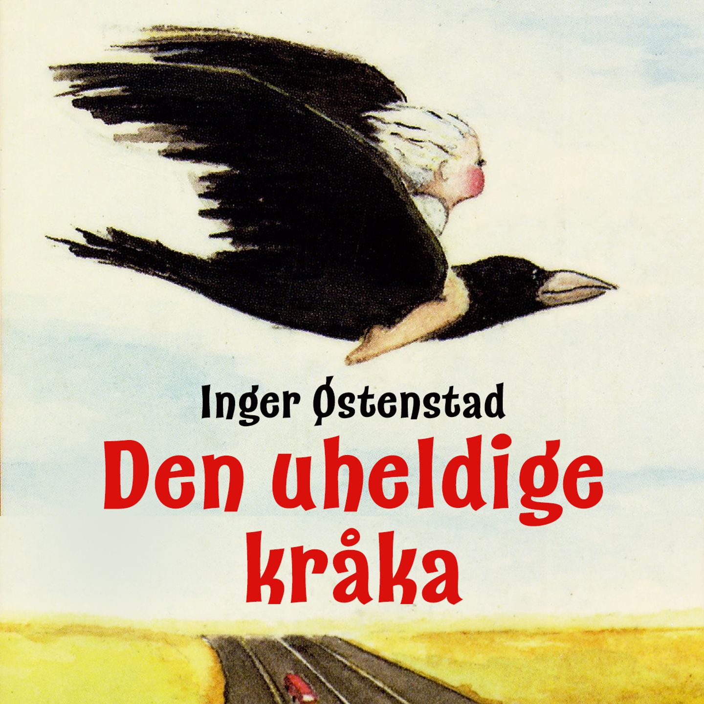 Den uheldige kråka