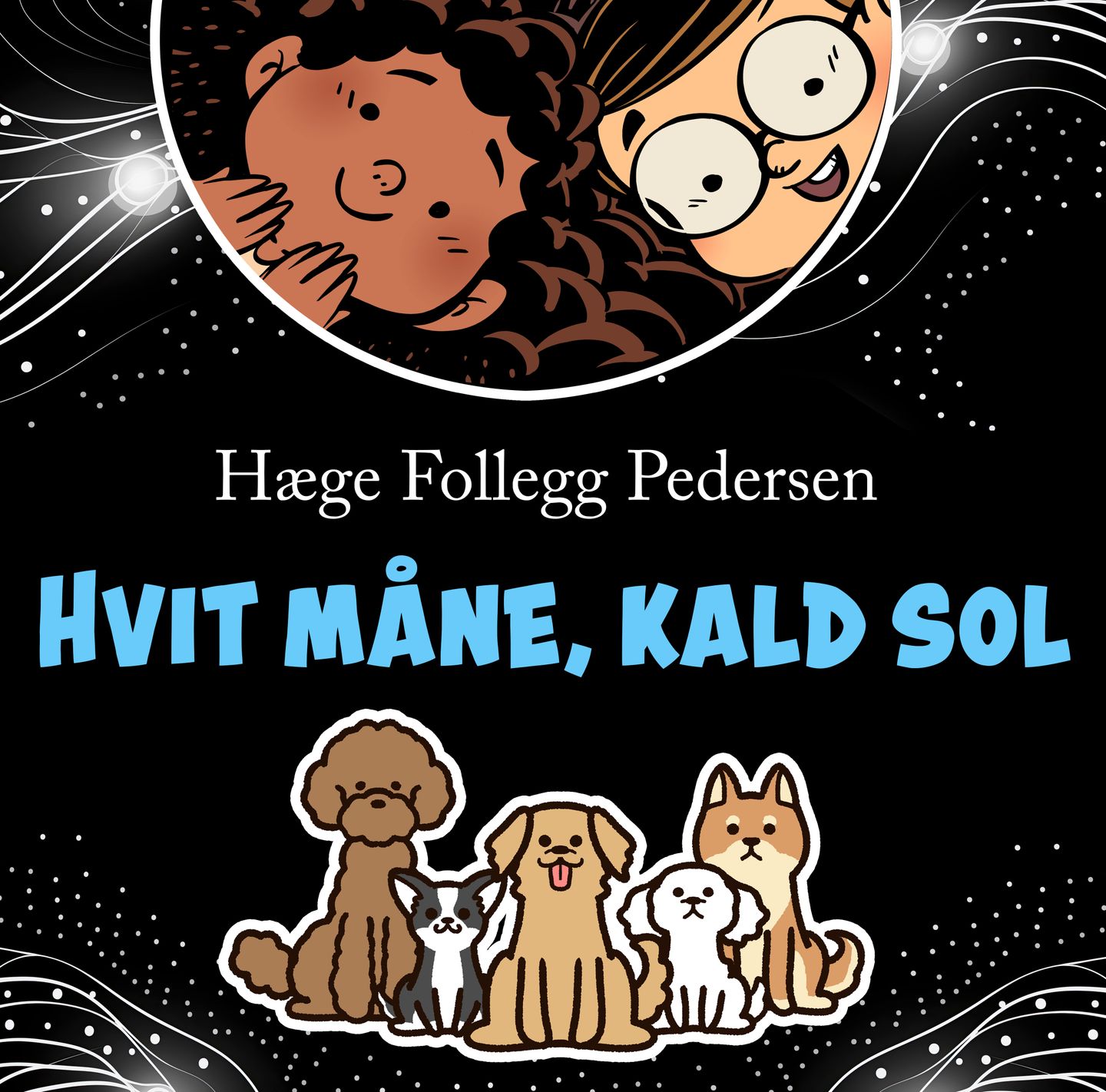 Hvit måne, kald sol