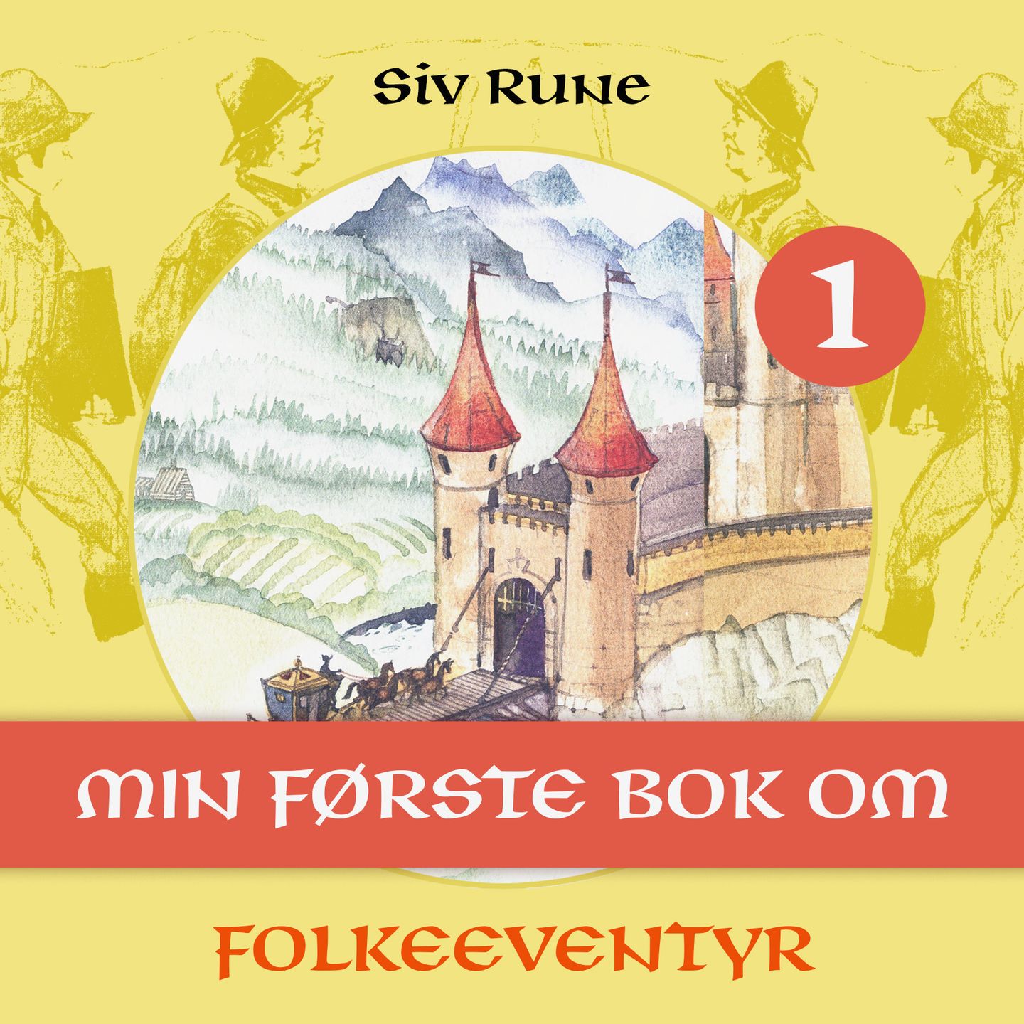 Min første bok om folkeeventyr