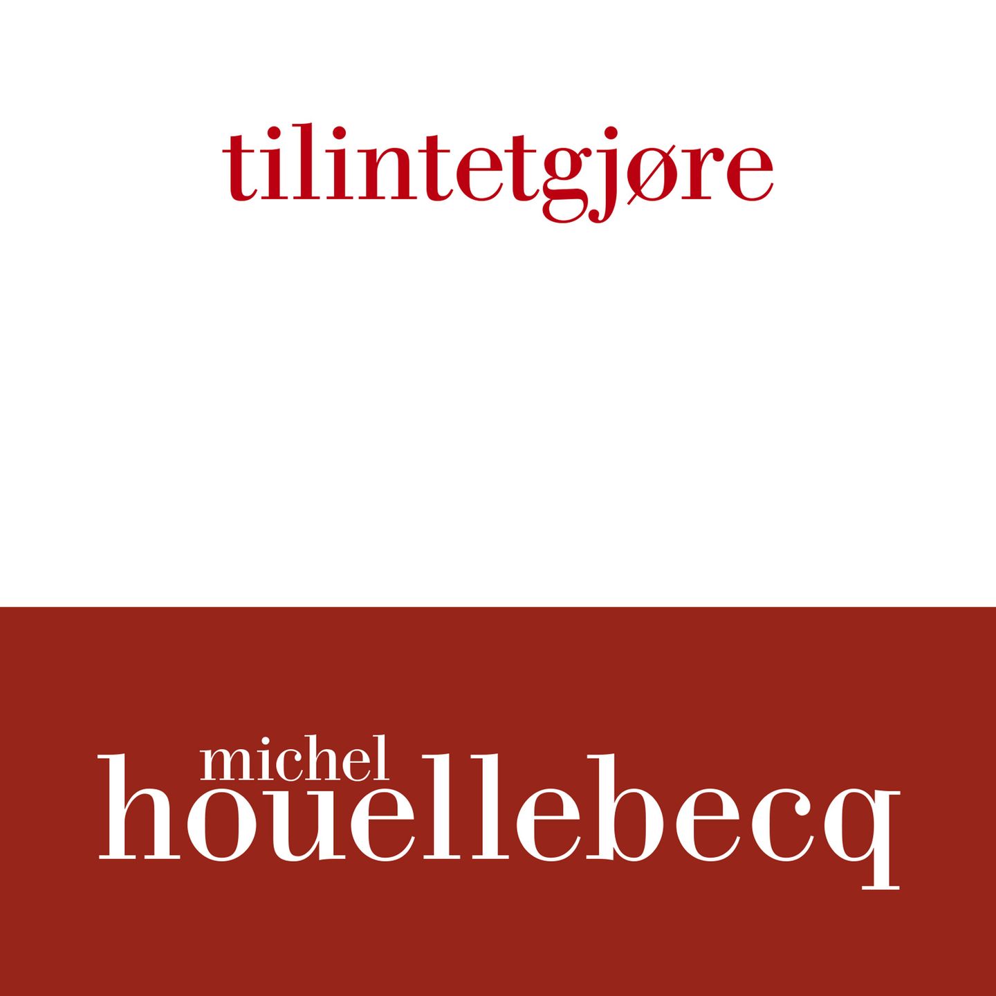 Tilintetgjøre