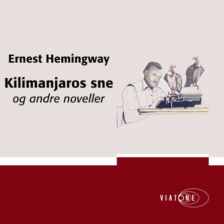 Kilimanjaros sne og andre noveller