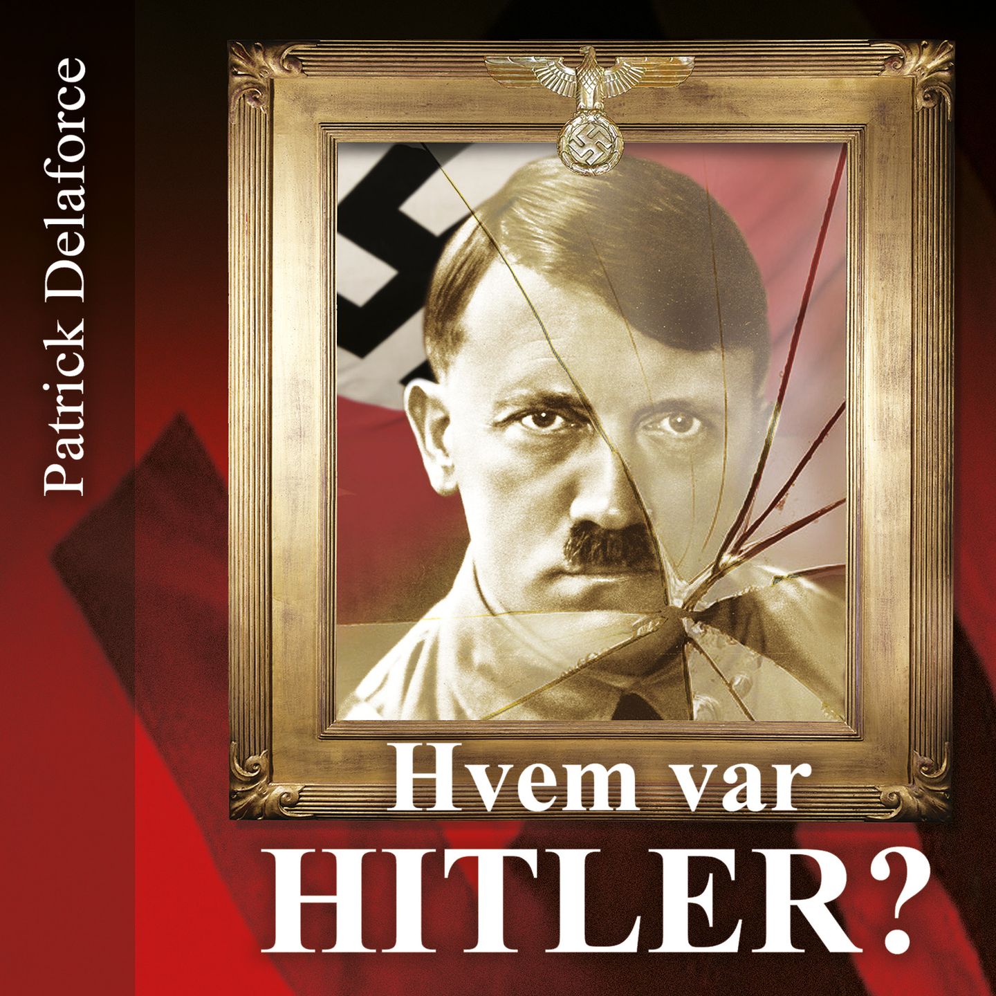 Hvem var Hitler?