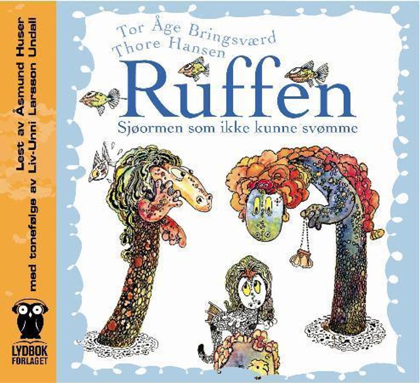 Ruffen sjøormen som ikke kunne svømme Lydbok Fabel