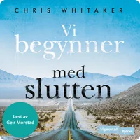 Vi begynner med slutten