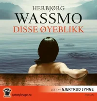 Disse øyeblikk