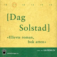 Ellevte roman, bok atten