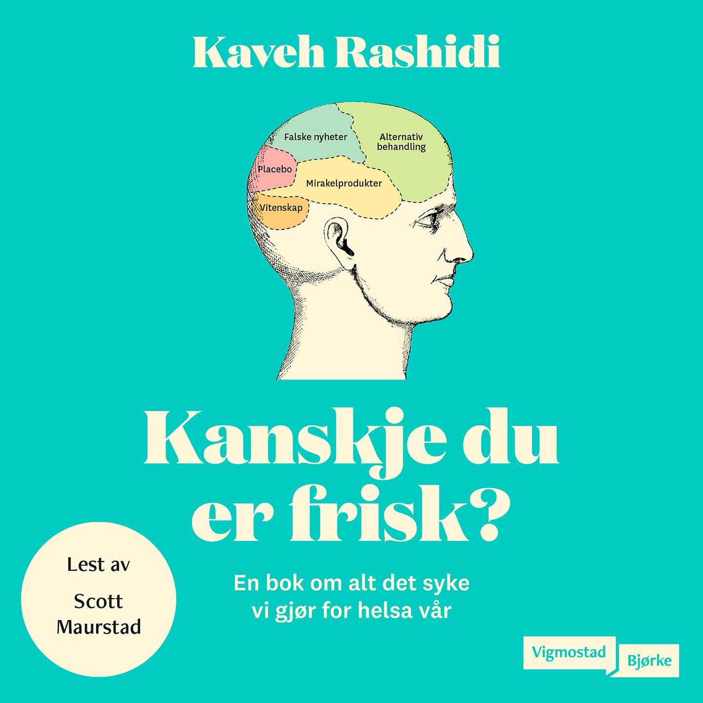 Kanskje du er frisk?