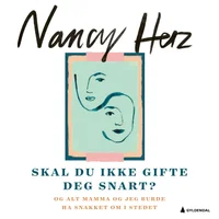 Skal du ikke gifte deg snart?