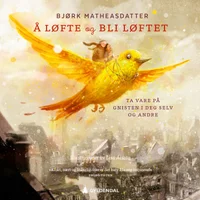 Å løfte og bli løftet