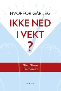 Hvorfor går jeg ikke ned i vekt?