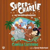 Super-Charlie og bæsjeksplosjonen