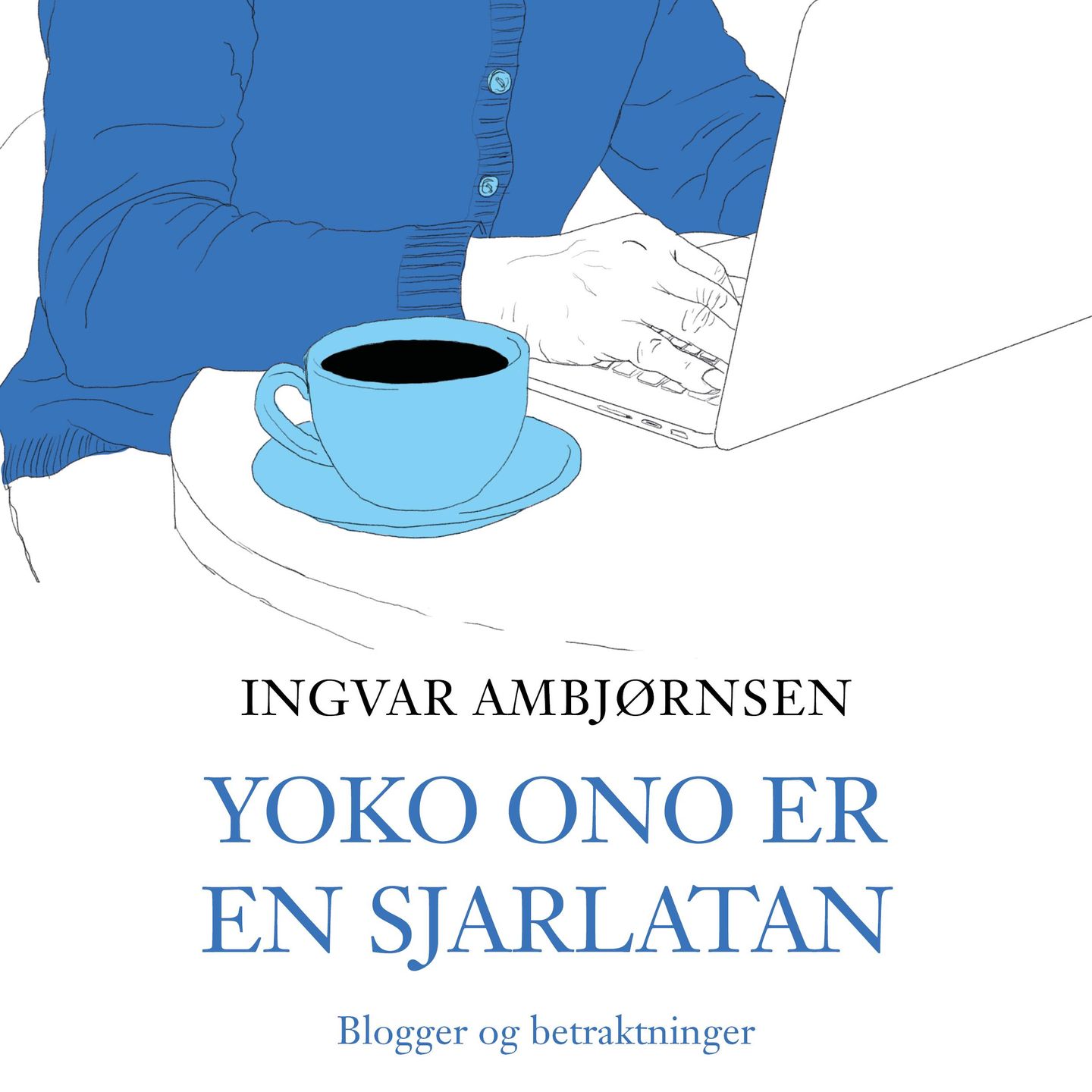 Yoko Ono er en sjarlatan