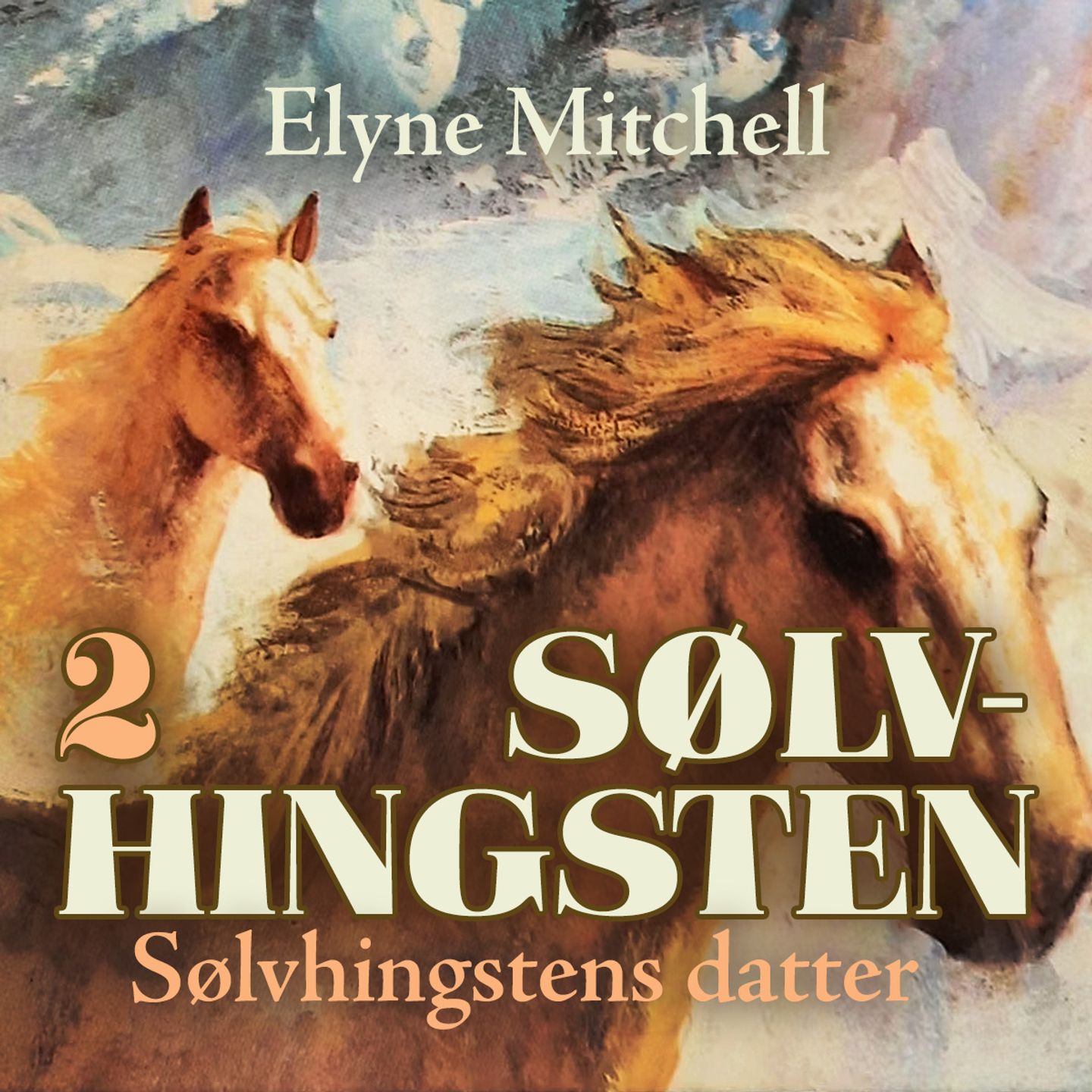 Sølvhingstens datter