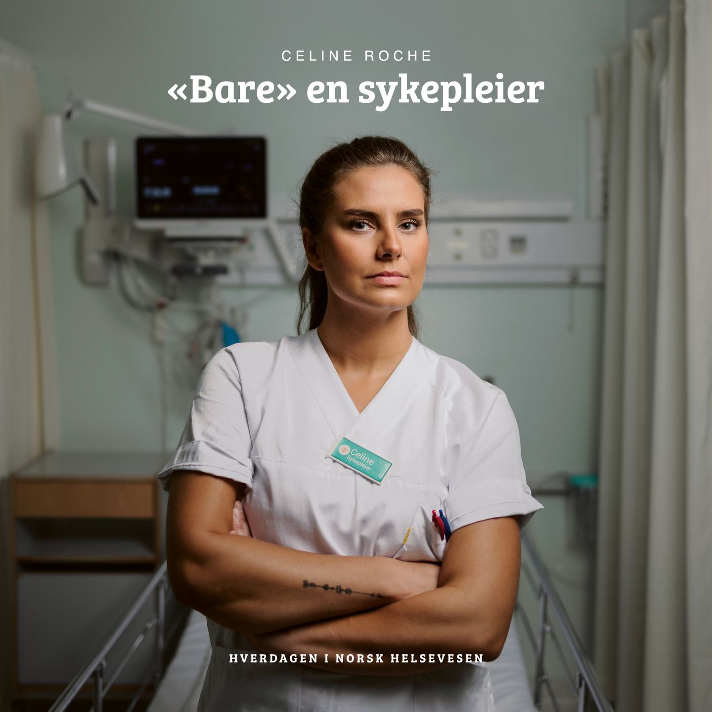 «Bare» en sykepleier