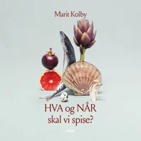Hva og når skal vi spise?