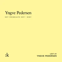 Det fremkalte det